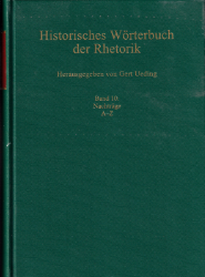 Historisches Wörterbuch der Rhetorik. Band 10: Nachträge A-Z