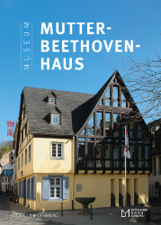 Das Museum Mutter-Beethoven-Haus in Koblenz-Ehrenbreitstein