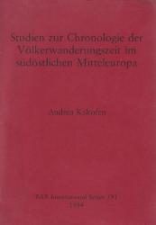 Studien zur Chronologie der Völkerwanderungszeit im südöstlichen Mitteleuropa