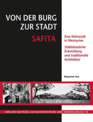 Von der Burg zur Stadt Safita