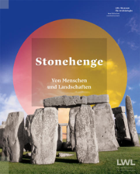 Stonehenge. Von Menschen und Landschaften