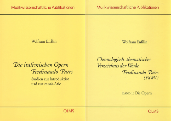 Die italienischen Opern Ferdinando Paërs. Verzeichnis der Opern Ferdinando Paërs