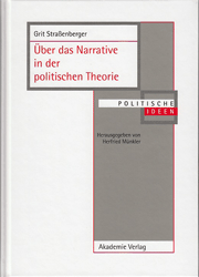 Über das Narrative in der politischen Theorie - Straßenberger, Grit