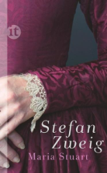 Maria Stuart - Zweig, Stefan