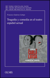 Tragedia y comedia en el teatro español actual