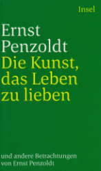 Die Kunst, das Leben zu lieben und andere Betrachtungen