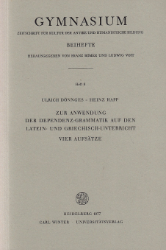 Zur Anwendung der Dependenz-Grammatik auf den Latein- und Griechisch-Unterricht