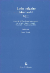 Latin vulgaire - latin tardif VIII