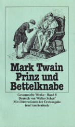 Prinz und Bettelknabe - Twain, Mark