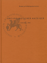 Archäologischer Anzeiger. 2. Halbband 2016
