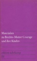 Materialien zu Bertolt Brechts »Mutter Courage und ihre Kinder«