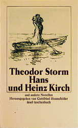 Hans und Heinz Kirch und andere Novellen