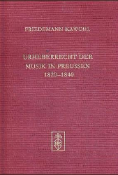 Urheberrecht der Musik in Preußen 1820-1840