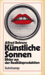 Künstliche Sonnen - Behrens, Alfred