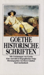 Goethe - Historische Schriften