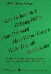 Evangelische Theologie und Religionsphilosophie an der Universität Frankfurt a.M. 1945-1989