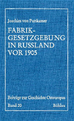 Fabrikgesetzgebung in Russland vor 1905 - Puttkamer, Joachim von