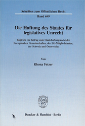 Die Haftung des Staates für legislatives Unrecht