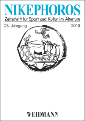 Nikephoros - Zeitschrift für Sport und Kultur im Altertum. 23. Jahrgang 2010