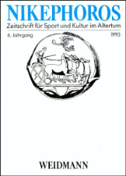 Nikephoros - Zeitschrift für Sport und Kultur im Altertum. 6. Jahrgang 1993