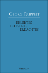 Erlebtes - Erlesenes - Erdachtes