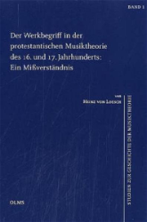 Der Werkbegriff in der protestantischen Musiktheorie des 16. und 17. Jahrhunderts