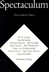 Spectaculum - Texte moderner Opern