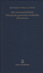 Das wissenschaftliche Princip des gemeinen deutschen Privatrechts