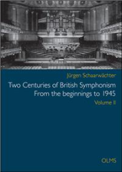 Two Centuries of British Symphonism. Vol. II