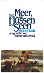 Vom Meer, von Flüssen und Seen
