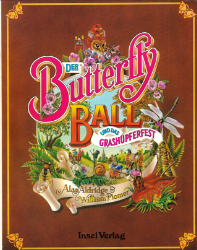 Der Butterfly Ball und das Grashüpferfest
