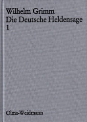 Die Deutsche Heldensage. Teil 1