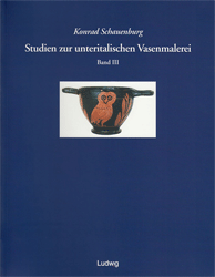 Studien zur unteritalischen Vasenmalerei. Band III