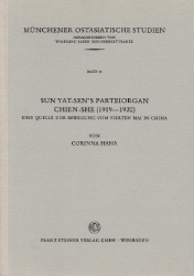 Sun Yat-sen's Parteiorgan Chien-she (1919-1920)