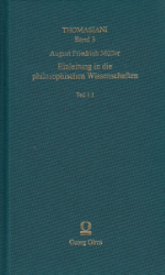 Einleitung in die philosophischen Wissenschaften. Erster Theil, Teilband 1