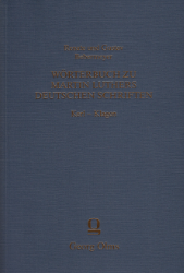 Wörterbuch zu Martin Luthers deutschen Schriften. Elfte Lieferung: Kerl - Klagen