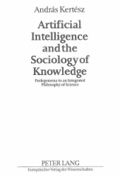 Artificial Intelligence and the Sociology of Knowledge