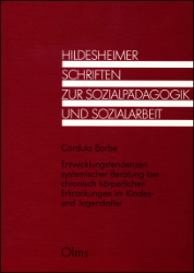 Entwicklungstendenzen systemischer Beratung bei chronisch körperlichen Erkrankungen im Kindes- und Jugendalter