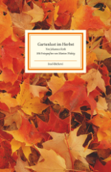 Gartenlust im Herbst