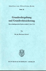 Grundrechtsgeltung und Grundrechtssicherung