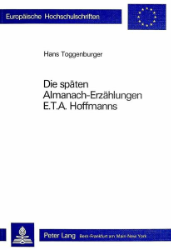 Die späten Almanach-Erzählungen E.T.A. Hoffmanns