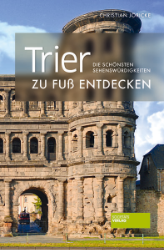 Trier zu Fuß entdecken