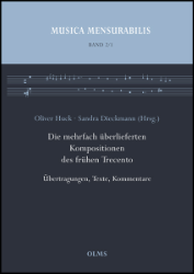 Die mehrfach überlieferten Kompositionen des frühen Trecento. Band 1