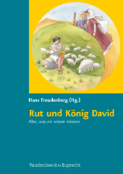 Rut und König David. Alles, was wir wissen müssen