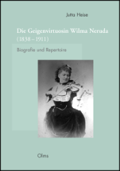 Die Geigenvirtuosin Wilma Neruda (1838-1911)