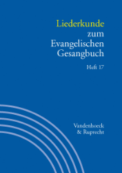 Liederkunde zum Evangelischen Gesangbuch. Heft 17