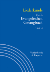 Liederkunde zum Evangelischen Gesangbuch. Heft 14