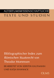 Bibliographischer Index zum 'Römischen Staatsrecht' von Theodor Mommsen