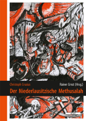 Der Nieder-Lausitzische Methusalah