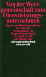 Von der Wertgemeinschaft zum Dienstleistungsunternehmen